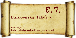 Bulyovszky Tibád névjegykártya